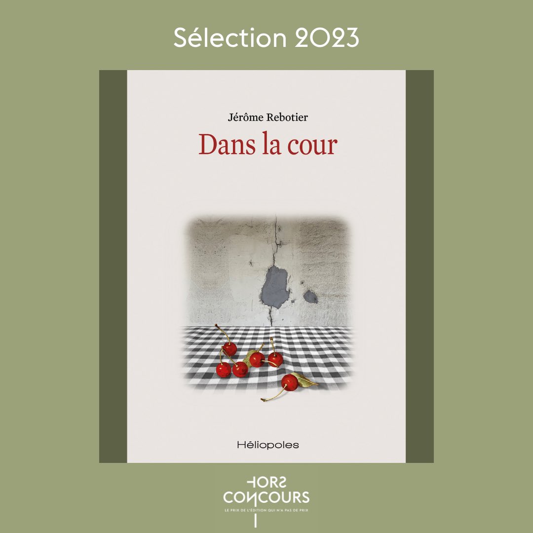 PrixHC's tweet image. Florilège de #livres en fond blanc  en lice pour le #prixhorsconcours 2023:
🌿L’acte, Sophie Lambert
@ed_ducommun 
🌿 L’âge du loup, Ezekiel
a.éditions
🌿 Un amour sous la guerre, Olivier Jacquemond @Intervalles 
🌿 Dans la cour, Jérôme Rebotier
Héliopoles
#BookTwitter #livre