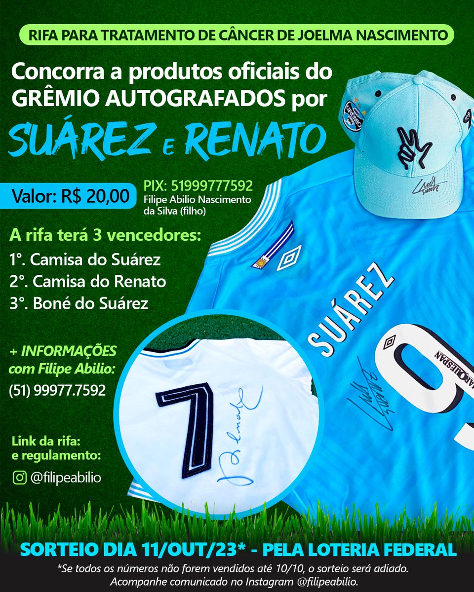 filipeabilio's tweet photo. CONCORRA A PRODUTOS OFICIAIS DO GRÊMIO AUTOGRAFADOS POR @LuisSuarez9 E RENATO e ajude minha mãe a vencer o câncer!

➡️ Acesse:
https://t.co/SJWKKVnduv

📲 Mais informações no WhatsApp (51) 99977.7592
ou no Instagram: @filipeabilio 

#rifa #suarez #renatoportaluppi #gremio https://t.co/cqGSb4dyL5