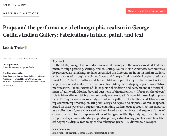 📕New Original Article out!📕

'Props and the performance of ethnographic realism in George Catlin's Indian Gallery: Fabrications in hide, paint, and text' by Leonie Treier

#exhibition  #Fabrication #GeorgeCatlin #performance  #Props #museumanthropology 

doi.org/10.1111/muan.1…