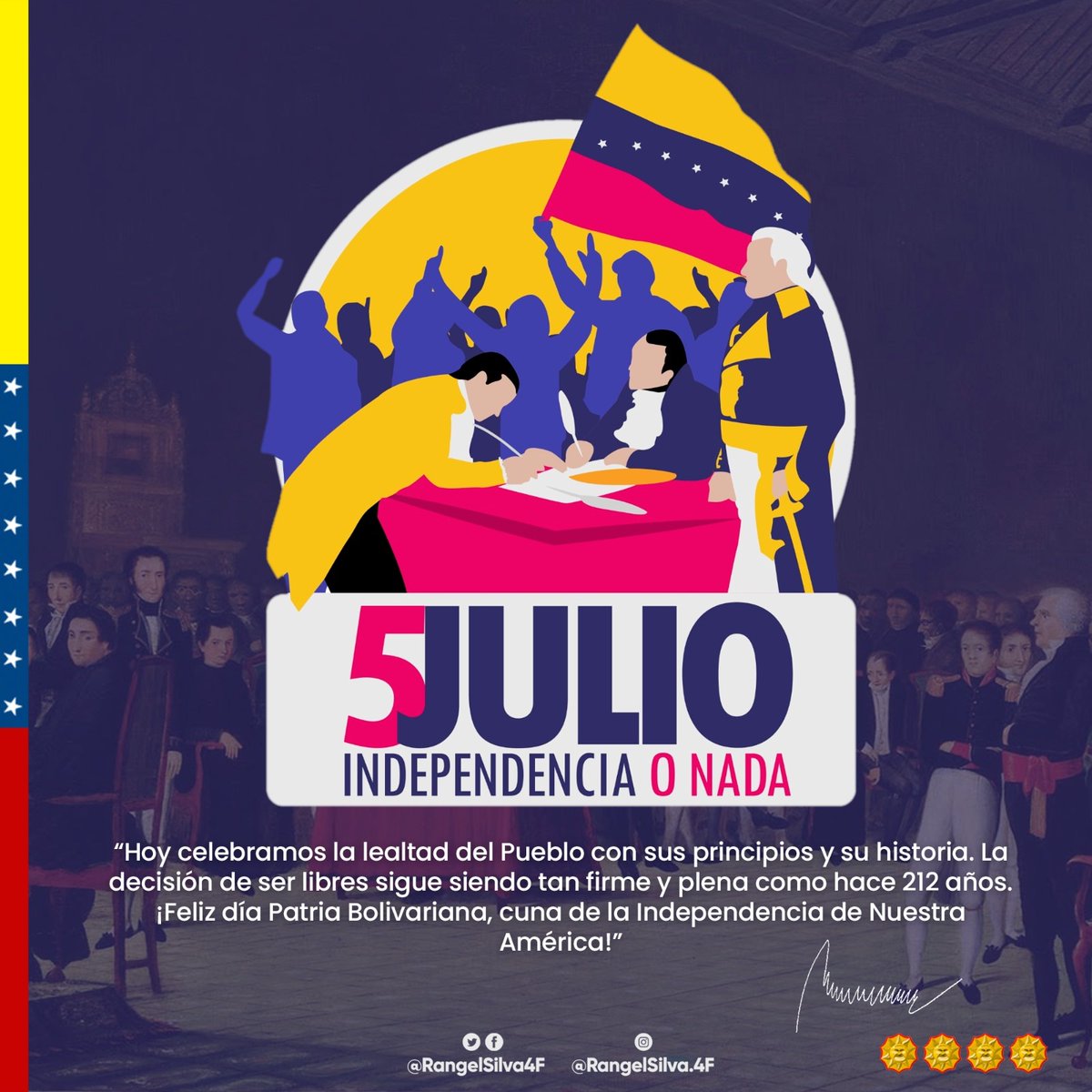 Hoy recordamos el hecho que marcó el nacimiento de la Patria, la Firma del Acta de Independencia, que marcó el destino político y social del país. Continuamos en la defensa de nuestra soberanía con profundo amor por Venezuela, como hace 212 años.

#IndependenciaDeLaPatria