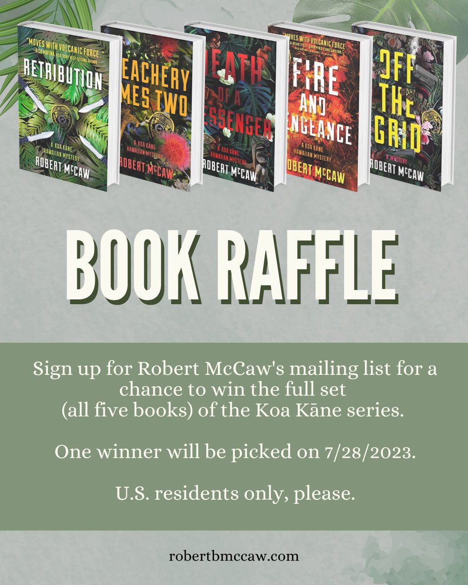 FSBAssociates's tweet photo. Enter now to win the complete set of Koa Kāne series (5 books). Deadline: 7/28/2023. US residents only. Plus, receive a free short story, "The King's Day" by Robert McCaw. Sign up today! https://t.co/k2jsP4MMxc  #KoaKaneHawaiianMystery #mystery #bookreview @oceanviewpublishing https://t.co/ZhpCW01Dd1