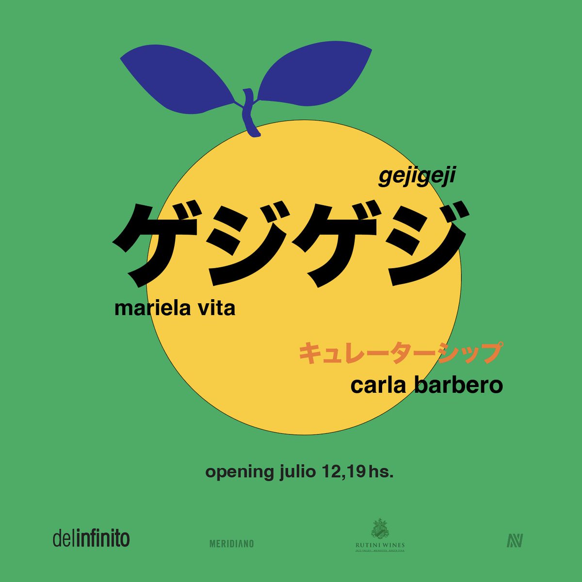 Inauguración GEJIGEJI · Miércoles 12 de julio 19hs
Mariela Vita
Curaduría Carla Barbero