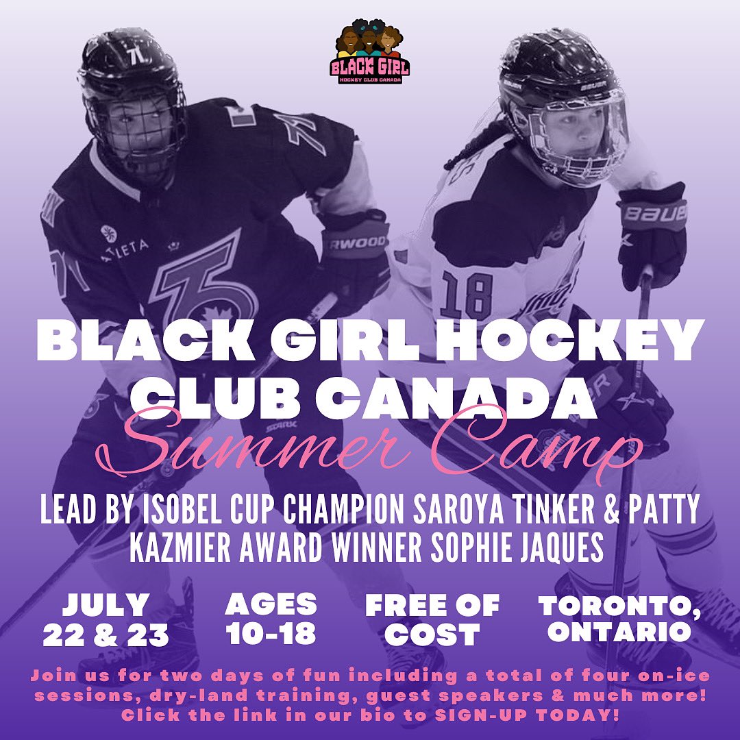 🚨BIG NEWS!🚨 @BGHC_Canada is hosting its first ever summer camp! Hosted by @saroyatinker71 & @_sophiejaques, this July 22-23 camp will help girls of color learn on and off ice skills to improve their game! • Ages 10-18 • FREE of cost Sign up here: bit.ly/3pxFiNT