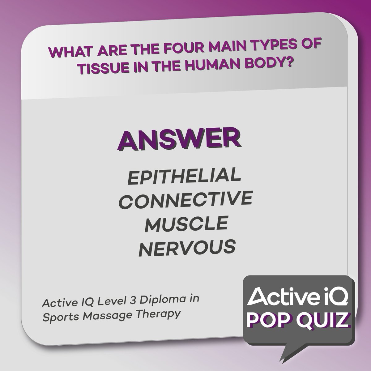 Active__IQ's tweet photo. And the answer is… Epithelial, Connective, Muscle and Nervous. Join us next Wednesday for another Active IQ Pop Quiz!
#PopQuiz #ActiveIQ #Beginwithbetter https://t.co/Hj2p1rv644