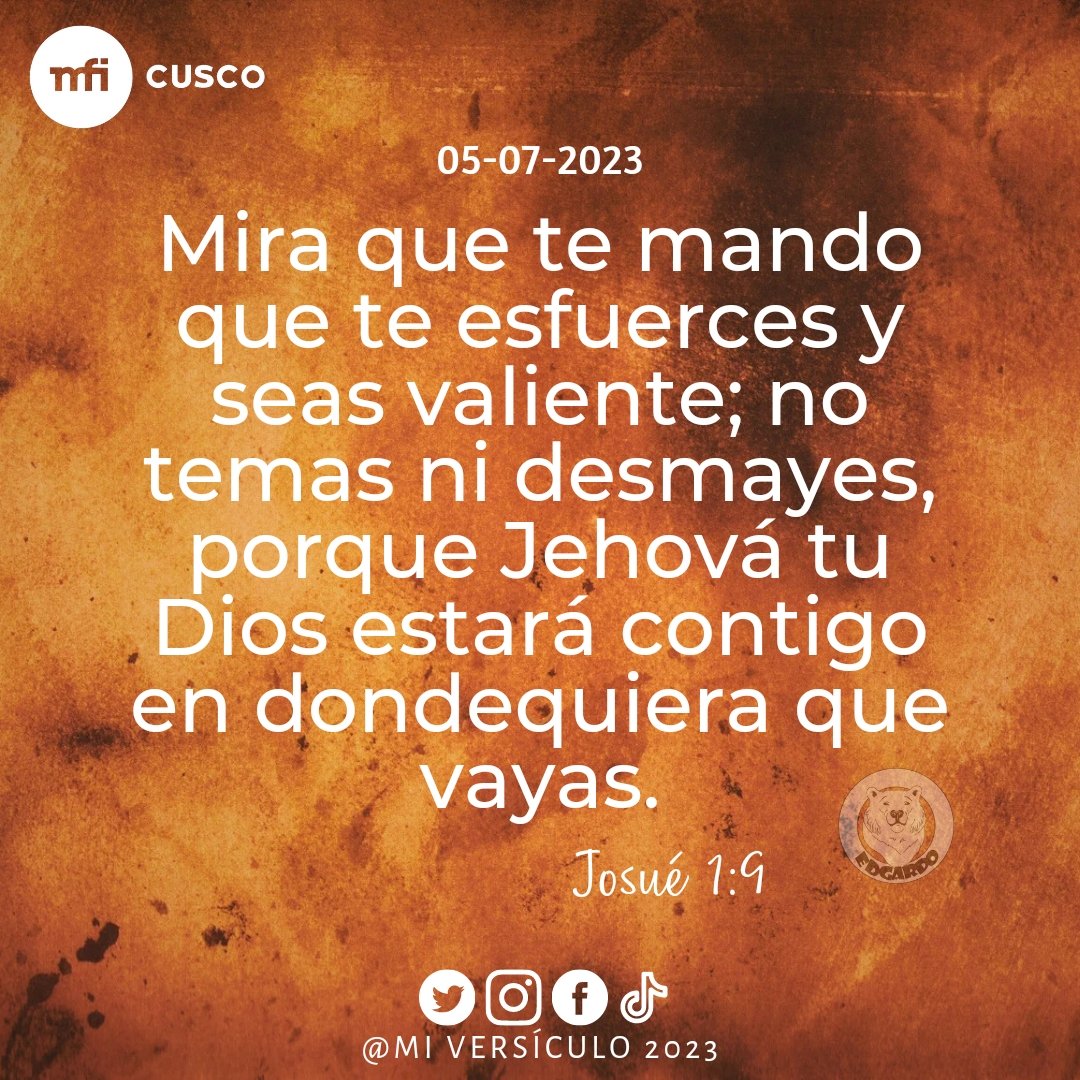miversiculo2023's tweet photo. Mira que te mando que te esfuerces y seas valiente; no temas ni desmayes, porque Jehová tu Dios estará contigo en dondequiera que vayas. https://t.co/SnSihzG2bn