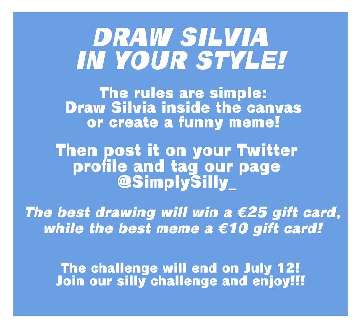 SimplySilly_'s tweet photo. Draw Silvia in your own style or create a funny meme!
Follow the rules in the second picture and enjoy!
#SimplySilly #challenge #art #manga #anime #comic #comics #webcomics #artist https://t.co/sbnMNtjYSA