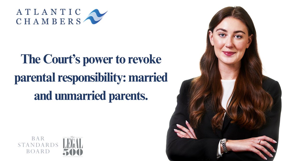 Scarlett Gilmartin discusses the Court's power to revoke parental responsibility re: A (Parental Responsibility) [2023] EWCA Civ 689.  Read here: atlanticchambers.co.uk/the-courts-pow…
#parentalresponsibility #married #unmarried #parents #familylaw #power #courts