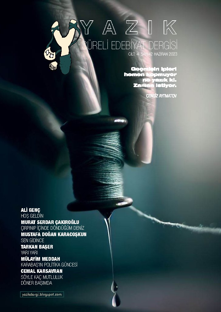 yazikdergi.blogspot.com/2023/07/yazik-…
“Geçmişin ipleri hemen kopmuyor ne yazık ki. Zaman istiyor.”

Cengiz Aytmatov