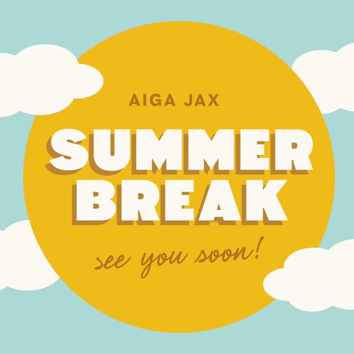 As the Florida sun heats up, the AIGA Jax board cools down. Our volunteer-based board will be taking the month of July off to get some much needed R&amp;R. But don't worry, we'll still see you for a fun July C&amp;C, and we have some pretty exciting things in the works in August!