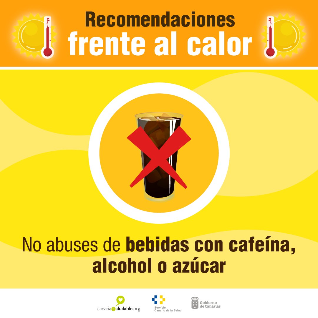 #RecomendacionesCalor 🌞  

Ante el calor, no abuses de bebidas con alcohol 🍺🍷, cafeína o azúcar

<a href="/PresiCan/">Presidencia GobCan</a> <a href="/JuventudCanaria/">JuventudCanaria.com</a> <a href="/VicepresiCan/">Vicepresidencia GobCan</a> <a href="/012Gobcan/">012Gobcan</a>