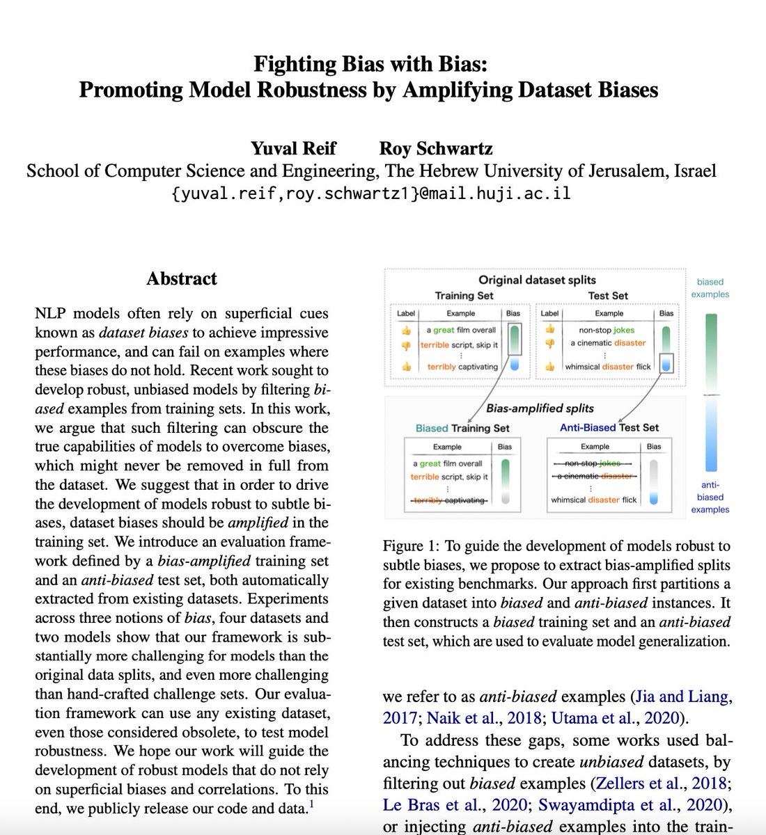 Is dataset debiasing the right path to robust models?

In our work, “Fighting Bias with Bias”, we argue that in order to promote model robustness, we should in fact amplify biases in training sets.

w/ @royschwartzNLP
In #ACL2023NLP Findings
Paper: arxiv.org/abs/2305.18917
🧵👇