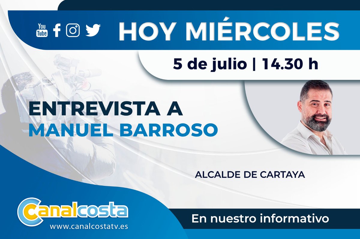 PPCartaya's tweet photo. 🔹 Manuel Barroso, alcalde de #Cartaya y presidente local del #PPCartaya será entrevistado en el informativo del medio @CanalcostaTv. 

🎥 La entrevista será hoy, 5 de julio, a las 14.30 horas.

#Entrevista #Alcalde #ManuelBarroso #Huelva https://t.co/uajbdqwUdD