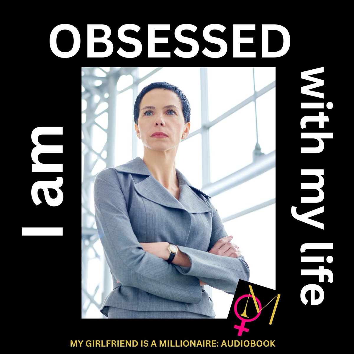 I am #obsessed #withmylife. The #positivity of female #onlineentrepreneurs is a #rolemodel of all other humans. That's why THEY are rich, and the others are not. And now this is the first #Audiobook who #glorifies this #successlifestyle: 'My Girlfriend is a Millionaire.'