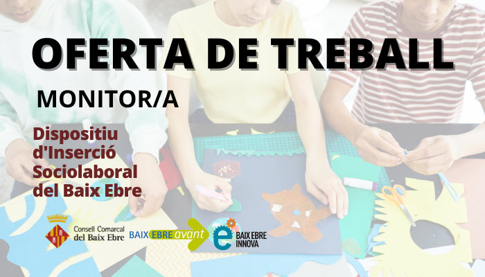 BEAvant's tweet photo. OFERTA DE TREBALL | Empresa situada a Jesús cerca monitors/es d'activitats extraescolars per diferents escoles del Baix Ebre.

📲Trobareu tots els detalls d'aquesta oferta al Dispositiu d'Inserció Sociolaboral del Baix Ebre https://t.co/Wxn0pAhUtD https://t.co/KI9lFDrNjI