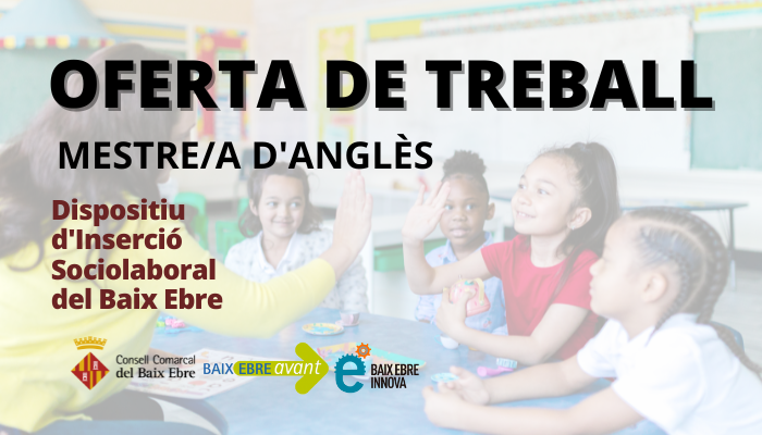 BEAvant's tweet photo. OFERTA DE TREBALL | Empresa de Jesús (Tortosa) necessita incorporar mestre/a de llengua anglesa per donar classes a infants d'infantil i primària.

📲Trobareu tots els detalls d'aquesta oferta al Dispositiu d'Inserció Sociolaboral del Baix Ebre https://t.co/0yxn2FYfE3 https://t.co/urPRn300wW