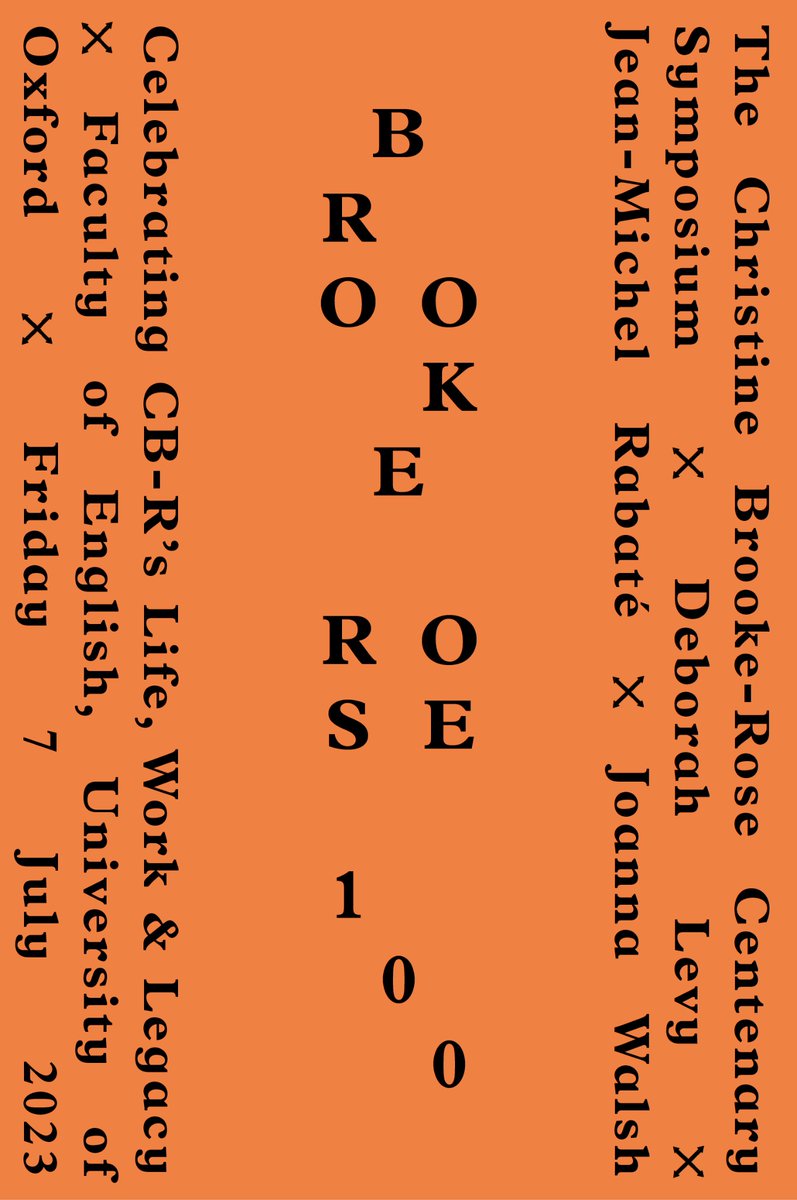 CBrooke_Rose's tweet photo. Still time to join us this Friday for the CB-R100 CENTENARY CELEBRATION SYMPOSIUM in Oxford @engfac 💫  Full programme up on website: https://t.co/XuCKsyfxd4 
🍊 Register here for what promises to be a very special day: https://t.co/JYYqHyPcWn https://t.co/u9jEP7gqhc