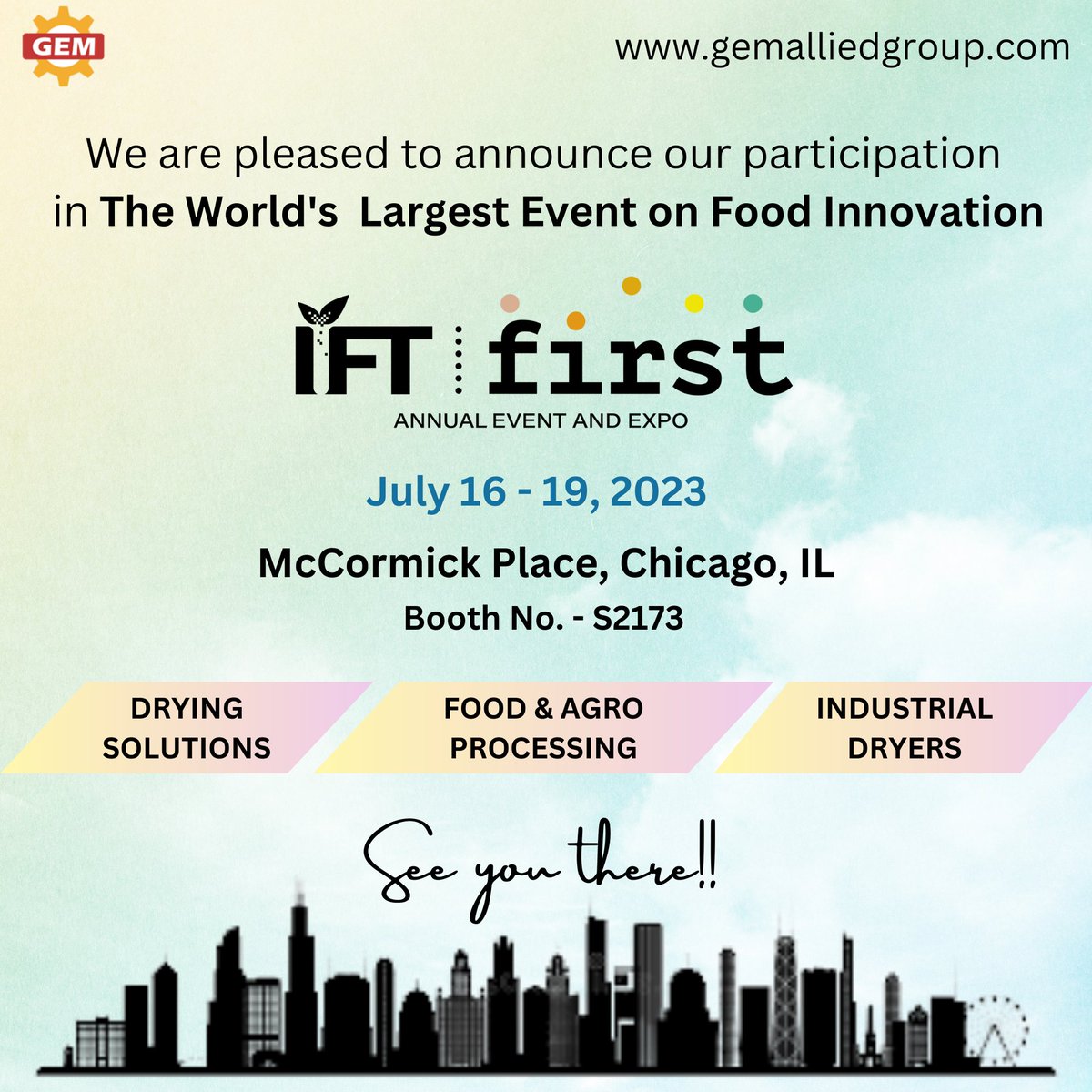 Gem Machinery & Allied Industries is excited to participate in IFT First Chicago, 2023

Come and meet us at booth no. S2173

Message us for setting up a meeting!

#ift2023 #iftfirst #dryingindustry #foodprocessingmachinery #foodprocessing #foodprocessingequipment