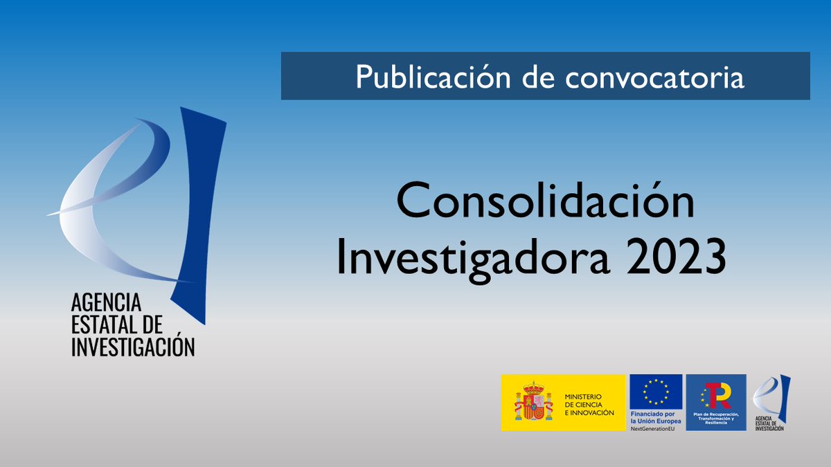 AgEInves's tweet photo. ‼️ Publicada en la BDNS (código 703678) la nueva convocatoria @AgEInves de ayudas para  incentivar la Consolidación Investigadora 2023.
💰 96 Millones €
🗓️ Solicitudes del 7 al 26 de Julio.
🔗 https://t.co/VYz1OIASeq 
#PlanDeRecuperación https://t.co/sPZoYWD6EZ