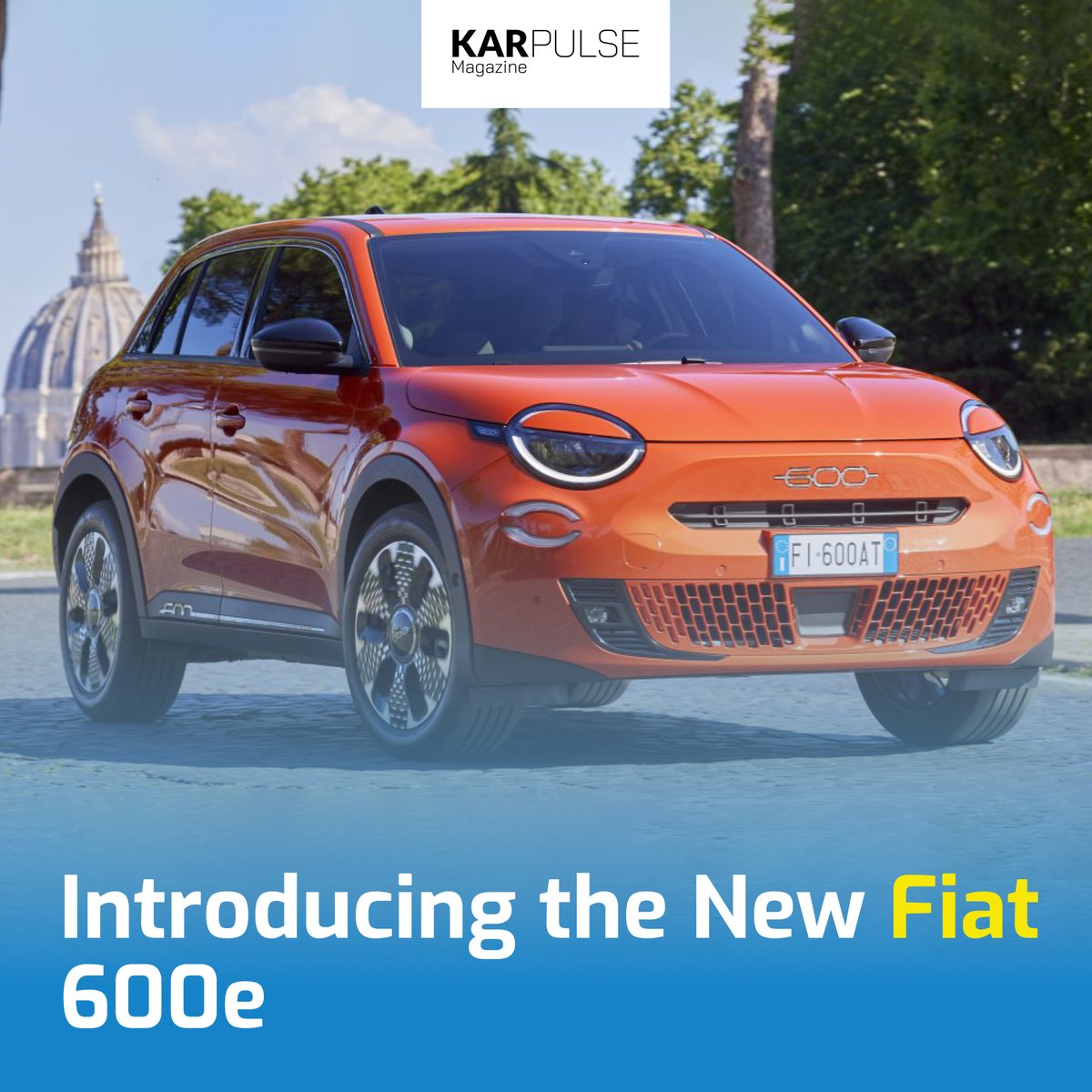 KARPULSE_MAG's tweet photo. Fiat introduces the #New #Fiat #600e, a #sustainable #urbanmobility #solution that combines the best of B-segment and B-#SUV. It offers increased space, range, and a #luxurious driving #experience. 
#automotive #karpulsemagazine #cars #news #automotivemagazine #generalmagazine https://t.co/gXxvkKb3yY