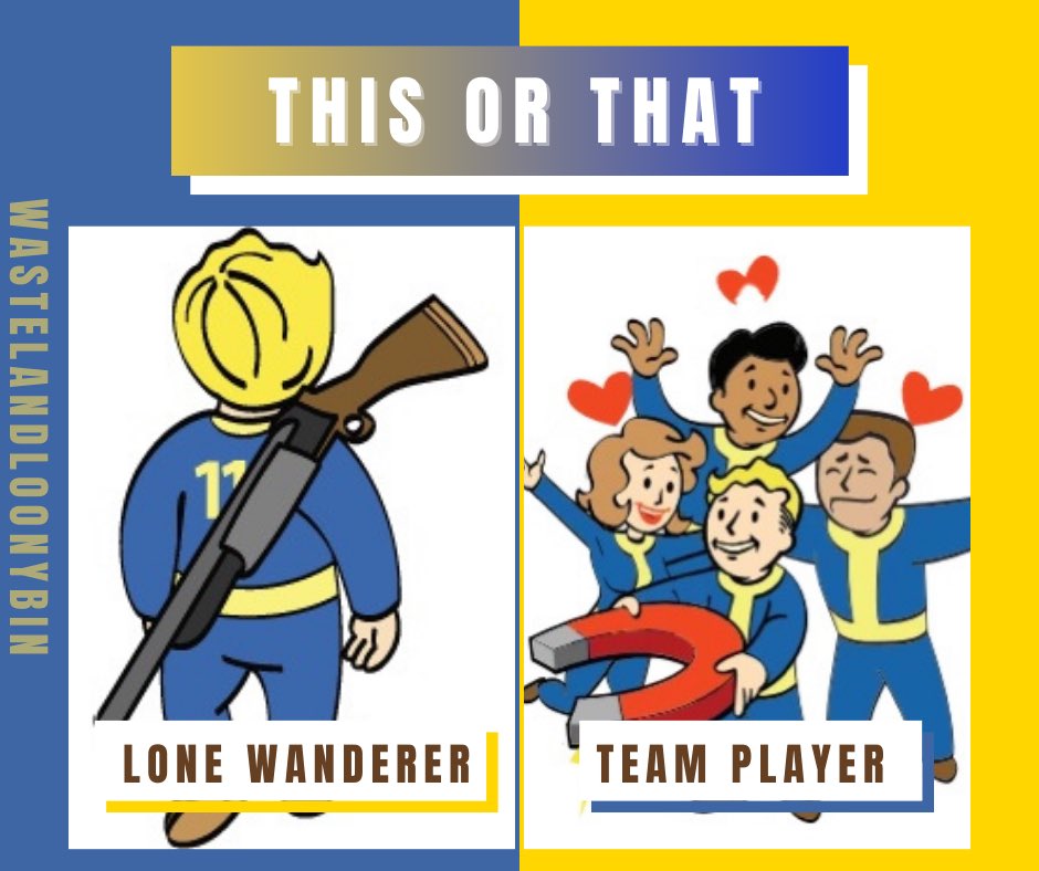 Question of the day from the #WastelandLoonyBin FB group - are you a lone wanderer or team player?? #fallout76 #fo76