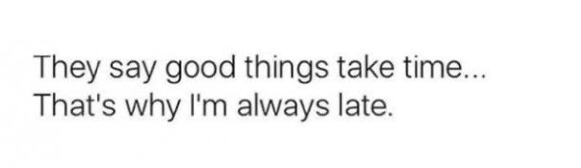 tiffeny_amy's tweet image. Pretty much 🤪

#alwayslate #quote #qotd #relatable