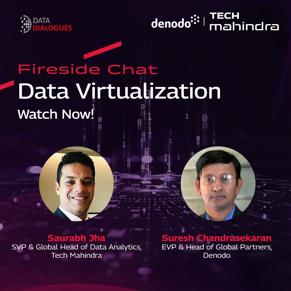 Watch the Fireside Chat on #DataVirtualization as Saurabh Jha, SVP & Global Head, Data & Analytics at @Tech_Mahindra, and Suresh Chandrasekaran, CTO at @Denodo, explore the benefits, challenges, and real-world applications of this revolutionary technology.

Gain valuable insights…