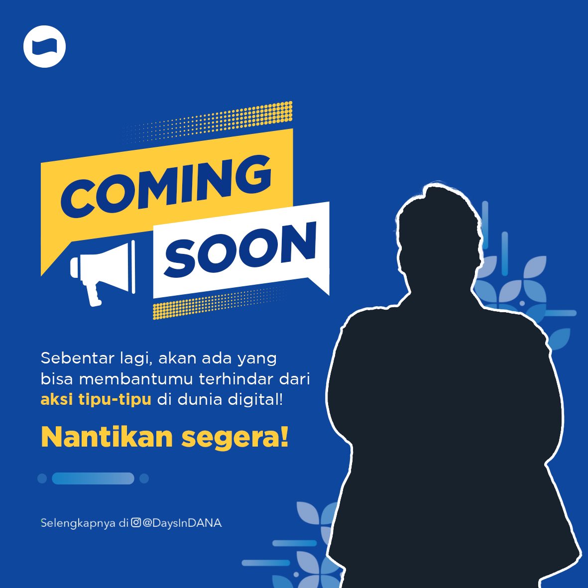 danawallet's tweet photo. TemanDANA, sebentar lagi akan hadir seorang expert yang dapat membantu kamu merasa lebih aman dan nyaman ketika melakukan kegiatan di dunia digital! Nantikan segera! #DANADompetDigital #AksiAntiTipuTipu #BebasCemas https://t.co/RD8Rta3Xig