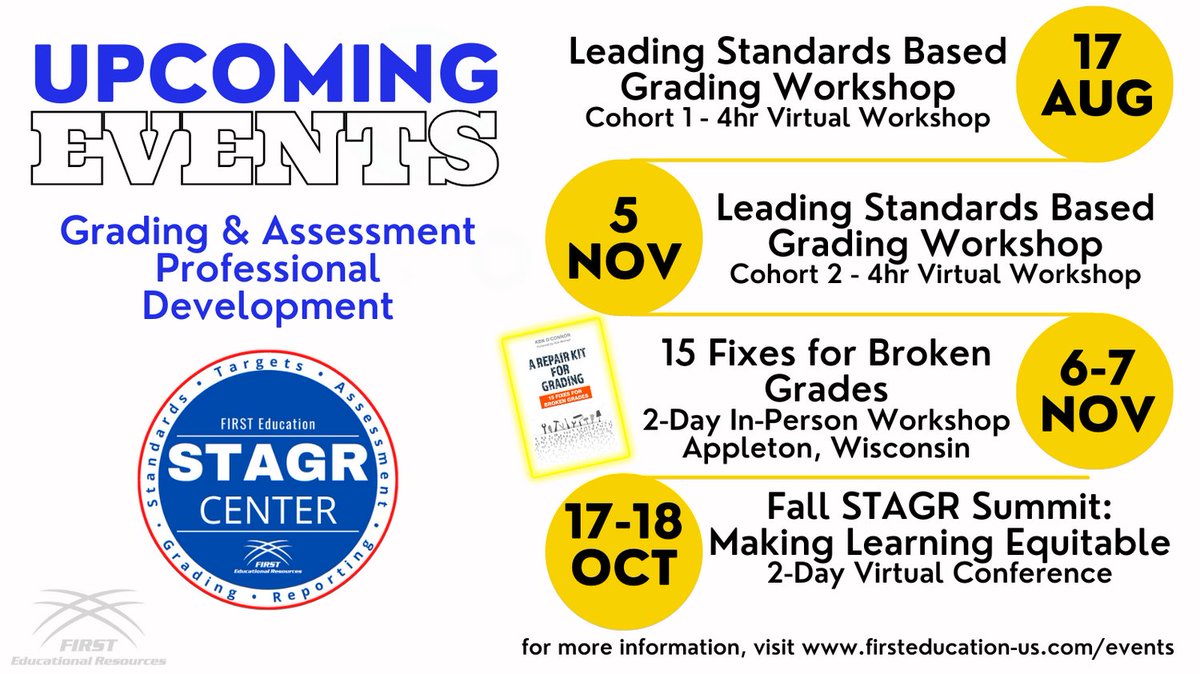Are you looking for grading reform support, implement #SBG or provide clarity and consistency around your practices? If so, we've got you covered! Check out our upcoming events from the #FIRSTEducation #STAGR Center! firsteducation-us.com/events