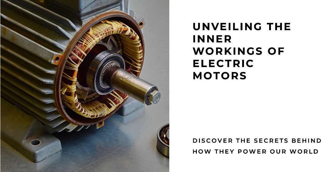 Discover the Secrets Behind Electric Motors
 
Understanding Electric Motors
Electric motors are an integral part of modern-day technology, powering various devices we rely on daily. From household appliances to industrial machinery, electric motors play a crucial role in driving