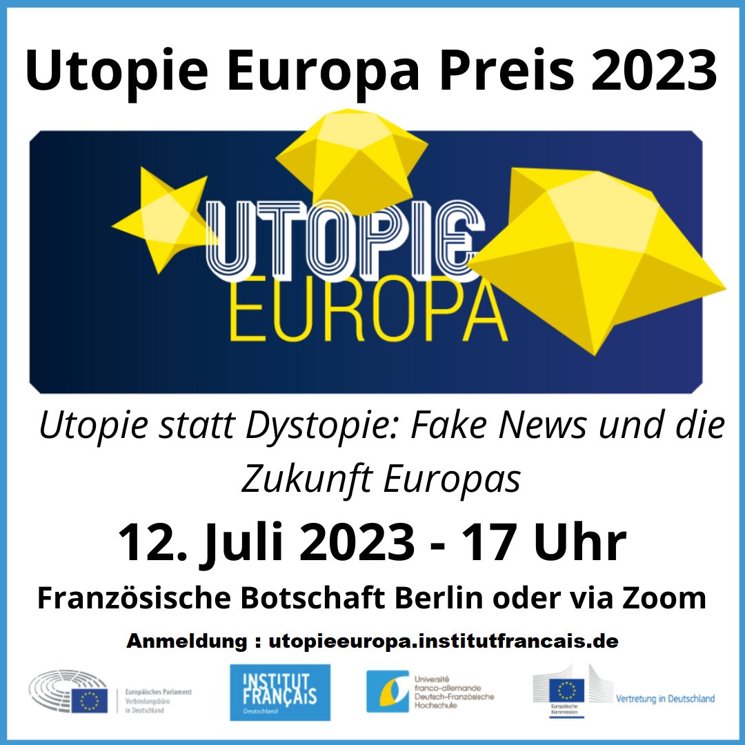 Jetzt anmelden und am 12.07. mitabstimmen: Studierendenwettbewerb &amp; Podiumsdiskussion „Utopie Europa Preis“ zum Thema „Fake News“. Teilnahme in Berlin oder online. Anschließend Empfang. Mit Nicolas Hubé<a href="/gipciera/">CIERA</a>, Katja Munoz <a href="/KMatRisk/">Katja M</a> &amp; Nikolaus Von Peter