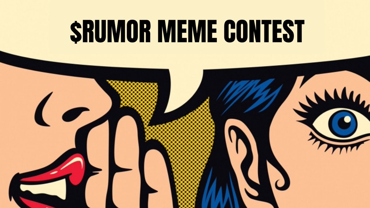 Here's your chance to win $1000 in $rumor. To enter:

👀Create your epic $rumor meme
👀Drop it in the comments &amp; tag 3 friends
👀Retweet this tweet + tag 3 more friends for extra chances

Time: 5th-8th July 🙌

Winners will be revealed on 8th July. Get those memes flowing🚀🔥