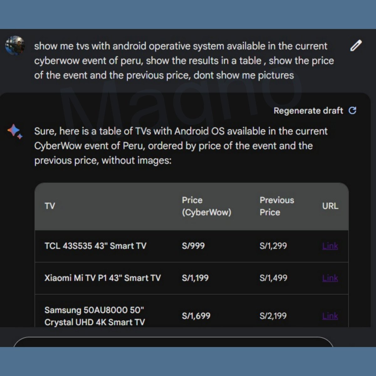 magnope1924's tweet image. Usé #InteligenciaArtificial para obtener información de TVs #android en el #cyberwow 2023 de Perú, incluyendo comparación de precios 🙂

#Bard de @GooglePeru está muy por delante de #ChatGPT para procesar  información actual y mostrarla aunque por ahora en inglés.