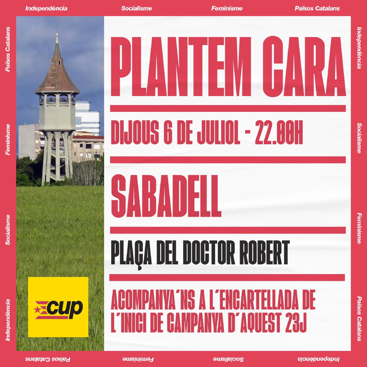 Aquest DIJOUS 6 DE JULIOL com cada dia als carrers i a les institucions sortim i #PlantemCara per la #independència i la plena llibertat dels #PaïsosCatalans!

Acompanya'ns en l'inici de campanya de la <a href="/cupnacional/">CUP Països Catalans</a> per les eleccions d'aquest 23J.