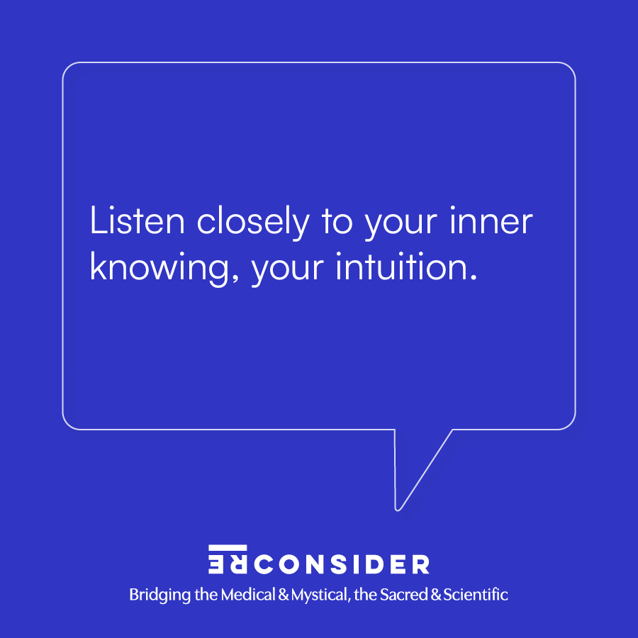 Consider paying attention to one's internal sense of understanding or intuition. #reconsider #reconsiderorg #transformationalmedicine #psychedelics #mentalhealth #healthcare #transformation #liberation #inspiration #inspiring #inspire #grace #one #intuition #insights