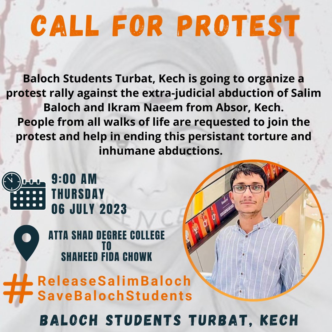 BST_kech's tweet photo. Baloch Students Turbat,Kech is going to organize a protest rally against the extra-judicial abduction of Salim Baloch and Ikram Naeem from Absor,Kech
Date:6-07-2023 Thursday
Time:9 Am
Location:Atta Shad degree college to Shaheed Fida Chowk 
#ReleaseSalimBaloch
#SaveBalochStudents https://t.co/jH7F2SUWAy