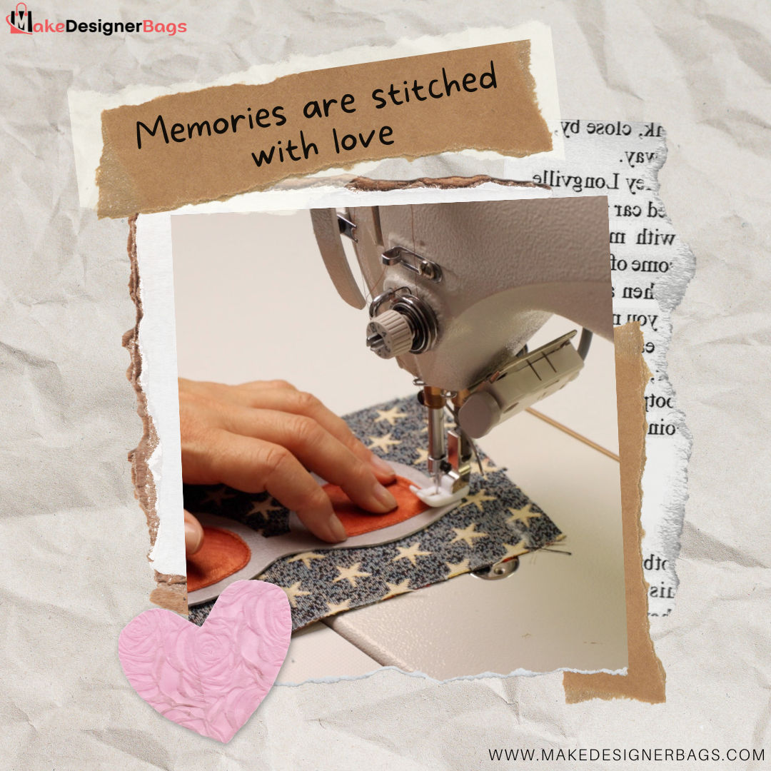 💖🧵🎈 Are you ready to stitch your memories, to weave your story? Join us and let's create memory-filled masterpieces together. 🌟

#MakeDesignerBags #StitchedWithLove #MemoryMasterpieces #WeaveYourStory #FabricOfLife #CraftedWithCare