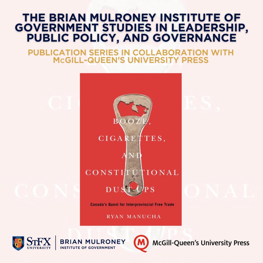 MulroneyInst's tweet photo. ICYMI - @RyanManucha was awarded the 2022 @DonnerPrize for "Booze, Cigarettes, and Constitutional Dust-Ups: Canada’s Quest for Interprovincial Free Trade." Congrats, Ryan! 🎉

This title is part of a #MulroneyInstitute book series in partnership with @McGillQueensUP. https://t.co/5sOJujclOt