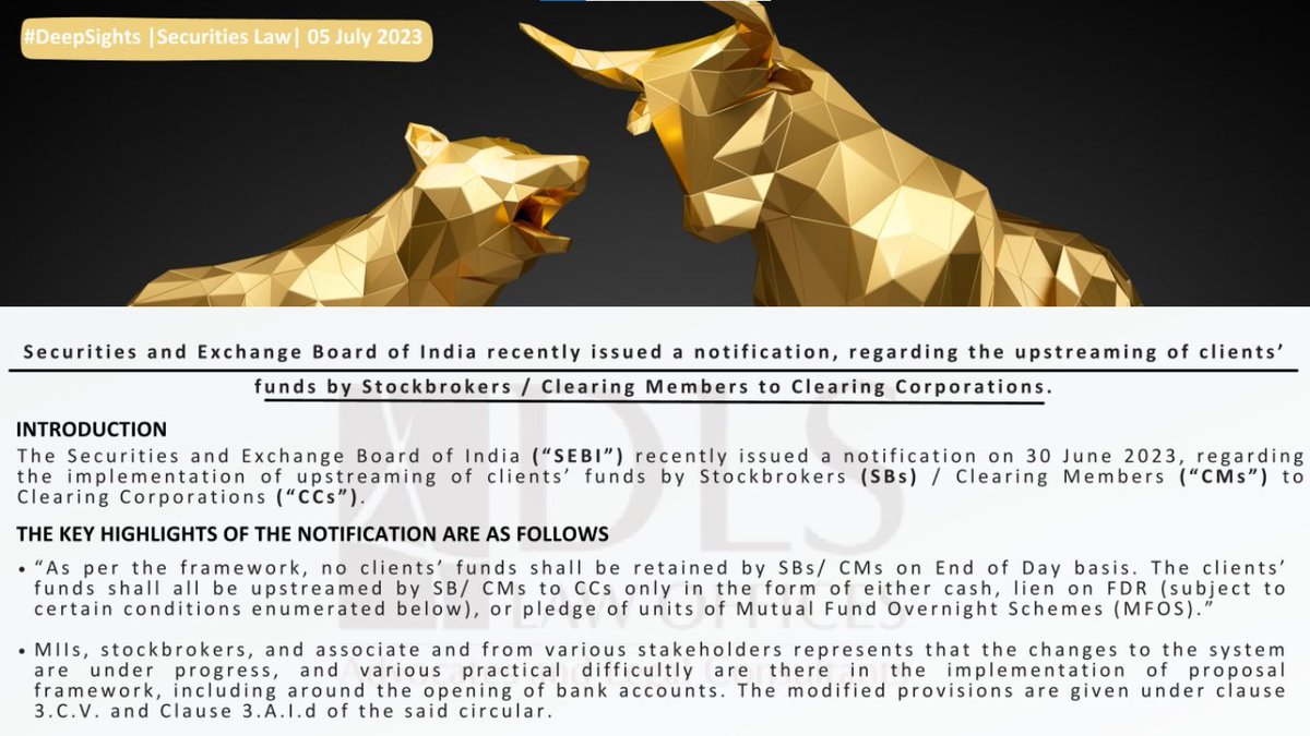 DLSLawOfficesIN's tweet photo. #DeepSights| Securities Law |05 July 2023

Securities and Exchange Board of India recently issued a notification, regarding upstreaming of clients’ funds by Stockbrokers / Clearing Members to Clearing Corporations.
#SEBI #dlslawoffices #dls #DeepSights #Upstreaming #ClientsFunds https://t.co/cF6u8KiuZn