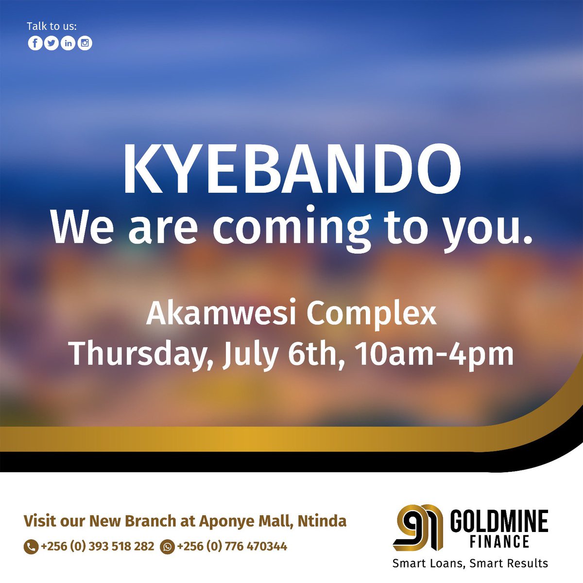 GoldmineFinance's tweet photo. Our Sales and Marketing team will be coming to #AkamwesiComplex in #Kyebando tomorrow to talk to you about our products. Come talk to us in our tent and you could win some free goodies.
#GoldmineFinance #SmartLoansSmartResults #MarketDay https://t.co/FwyLFx2VxM