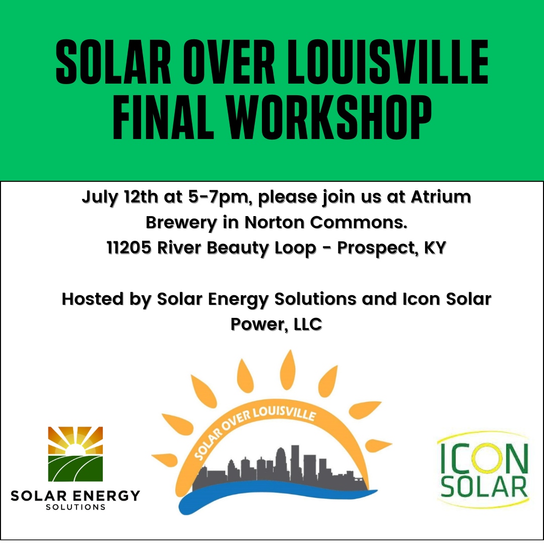 Still have questions about Solar Over Louisville? Attend our final free workshop, co-hosted by our installation partners Icon Solar Power and Solar Energy Solutions. Light appetizers and your first beverage will be on the house. We hope to see you there!