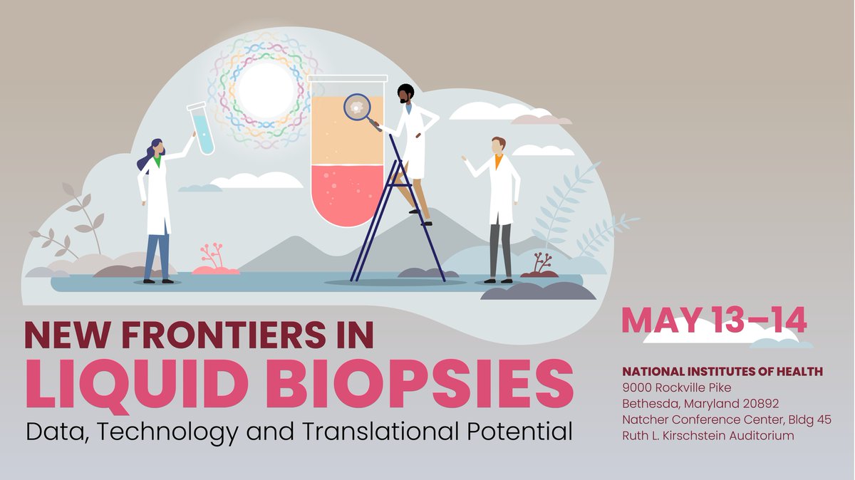 Save the date! The NIH <a href="/IRPatNIH/">NIH Intramural</a> #liquidbiopsies SIG is hosting a Conference on Liquid Biopsies on May 13-14, 2024 in-person at the NIH. Registration is FREE and now open: ncifrederick.cancer.gov/events/confere…. Abstracts due Feb 12. Sponsored by NCI @NCIResearchCtr and NHLBI @TheBethesdaLabs