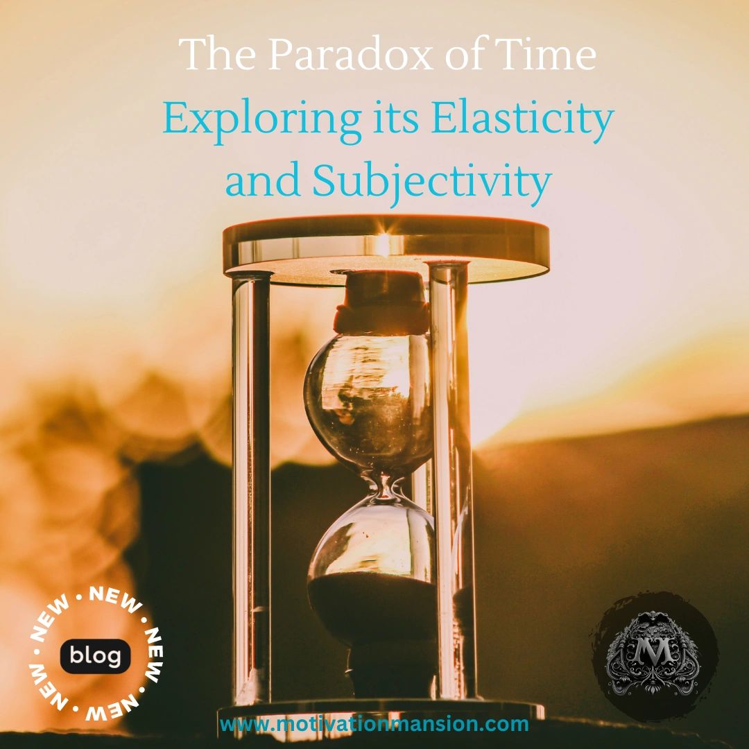 MotivationMnsn's tweet image. Join us as we navigate the elusive nature of time and discover the power it holds to shape our experiences. 
motivationmansion.com
#TimeParadox #ExploringTime #ElasticityOfTime #SubjectivityOfTime