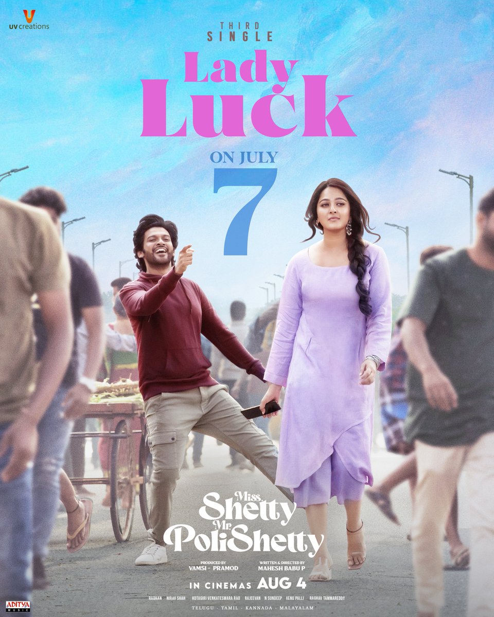 UV_Creations's tweet photo. Embrace the magic of luck in every note! 🥳

#MissShettyMrPolishetty third single #LadyLuck will be out on July 7th! 

#MSMPonAug4th

@MsAnushkaShetty @NaveenPolishety @filmymahesh @radhanmusic #NiravShah  #RajeevanNambiar #KotagiriVenkateswararao  @JSKapoor1234 @actornasser https://t.co/6MJS90dEDI