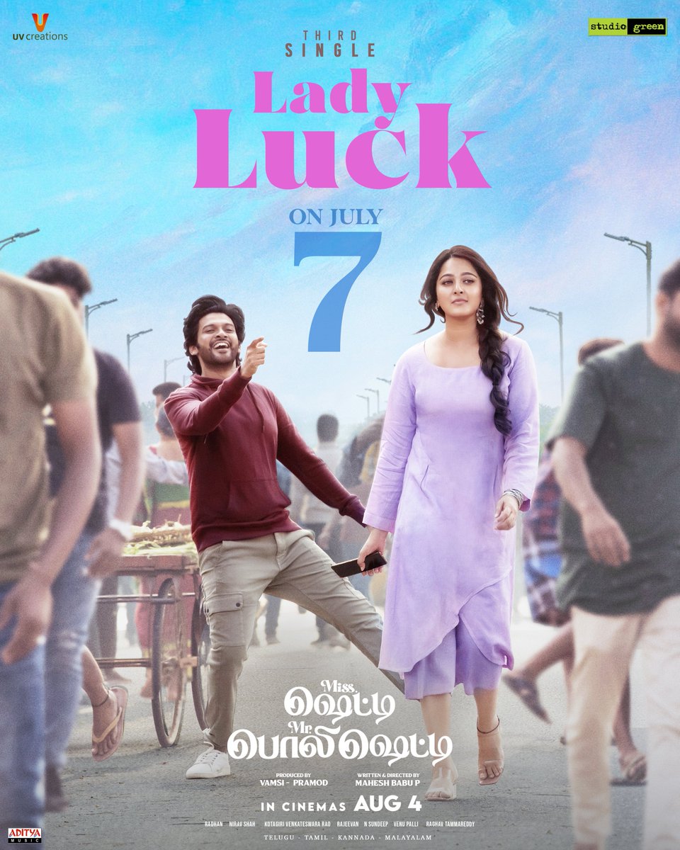 UV_Creations's tweet photo. Embrace the magic of luck in every note! 🥳

#MissShettyMrPolishetty third single #LadyLuck will be out on July 7th! 

#MSMPonAug4th

@MsAnushkaShetty @NaveenPolishety @filmymahesh @radhanmusic #NiravShah  #RajeevanNambiar #KotagiriVenkateswararao  @JSKapoor1234 @actornasser https://t.co/6MJS90dEDI