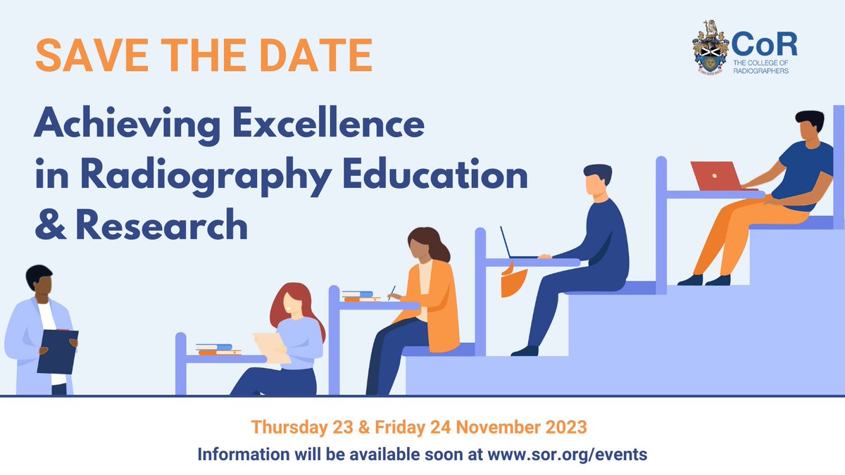SCoRMembers's tweet photo. 📅Save the date! The Achieving Excellence in Radiography Education and Research conference will be held on 24 &amp; 25 November this year. More information coming soon! @StrudwickDr #ARE2023 #RadEducators https://t.co/1nve7mS8Cp