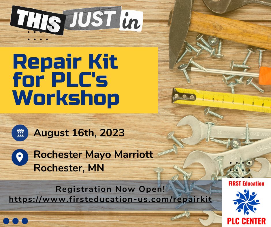 Are your #PLCs broken? Or not functioning as they should? Join us to learn about 15 tools that can help “Fix” what’s broken in PLCs and lead to a great sense of #collectiveefficacy as a result of your collaborative actions. firsteducation-us.com/repair-kit-plcs