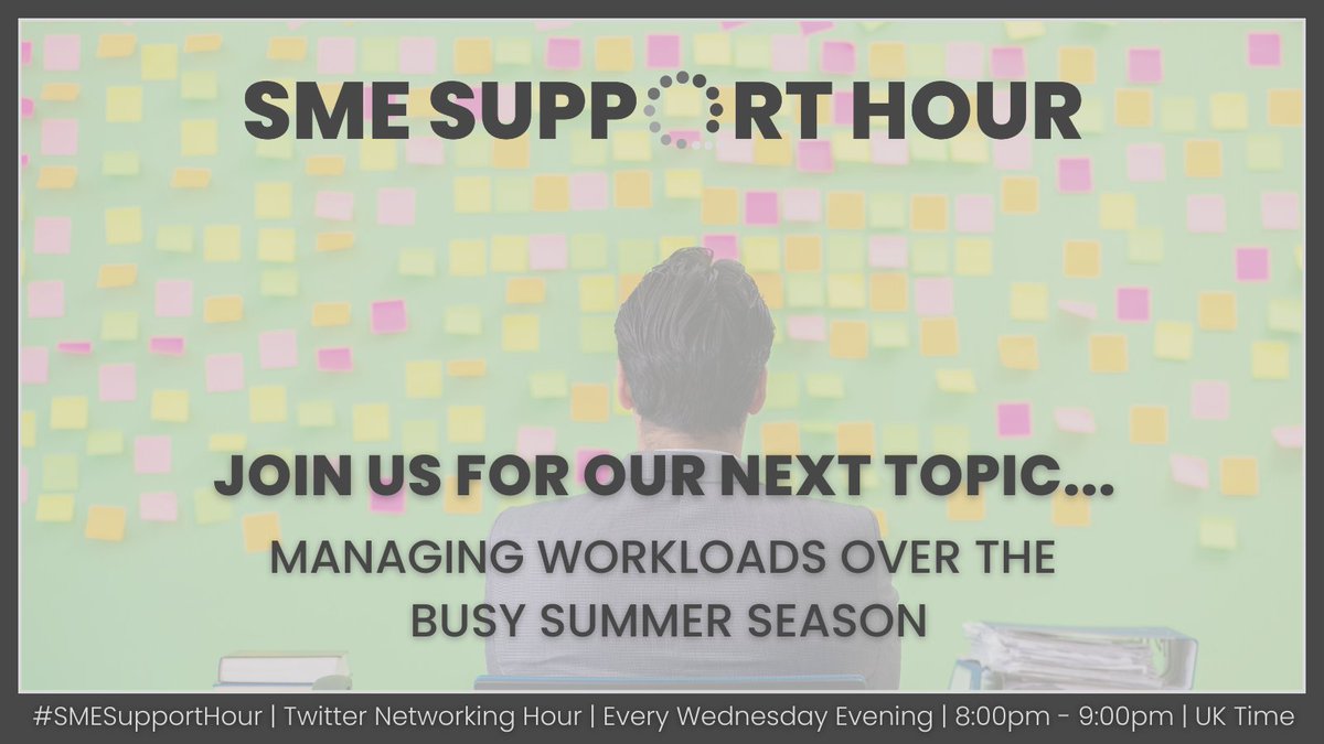 SMESupportHour's tweet image. 15 MINUTES TO GO!

☀️ 📚Managing #Workloads Over The Busy #Summer Season! 📚☀️

#SMESupportHour