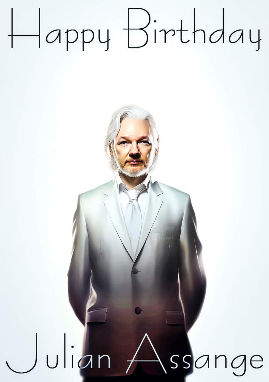Happy Birthday Julian Assange. 