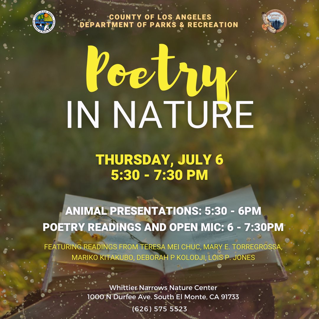 Join us tomorrow at Whittier Narrows Nature Center for a FREE Family event, 'Poetry in Nature'! With a serene setting and beautiful readings from our wonderful poets, this is sure to be a rejuvenating and relaxing evening. Hope to see you there. Call facility for more info.
