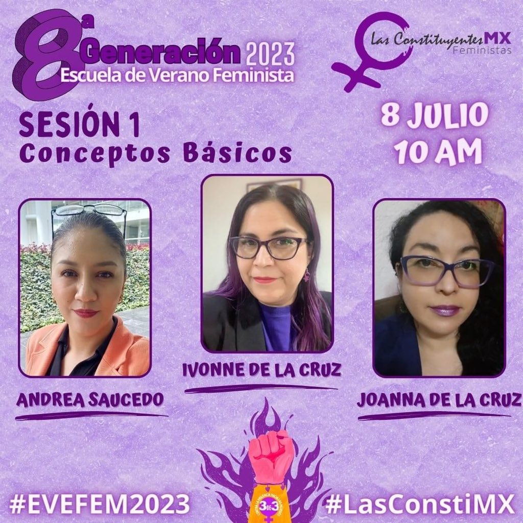 💥PRIMERA LLAMADA💥
1a sesión de la EVEFEM 8va GENERACIÓN💜
✏️ "Conceptos Básicos del Feminismo” con nuestras compañeras  <a href="/Ivonne_delacruz/">Ivonne De la Cruz D</a> <a href="/JoannaDCD/">Joanna De la Cruz Domínguez</a>  y #AndreaSaucedo💜🔥  
🔸Sí aún no te registras ¡HOY ES EL ÚLTIMO DÍA!🔸
acortar.link/eoS86B

#LasConstiMX
#EVEFEM2023